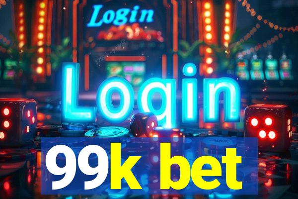 99k bet